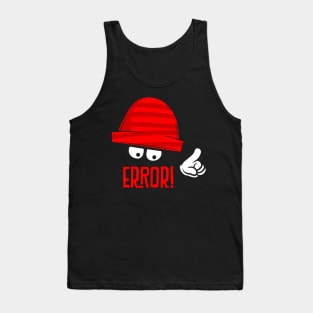 It is An Error Tank Top